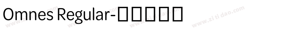 Omnes Regular字体转换